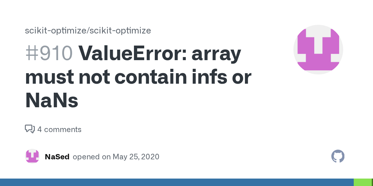 ValueError array must not contain infs or NaNs · Issue 910 · scikit