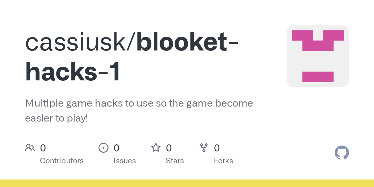 GitHub cassiusk/blookethacks1 Multiple game hacks to use so the