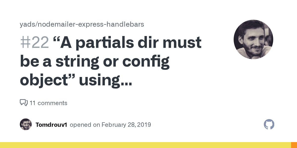 “A partials dir must be a string or config object” using nodemailer