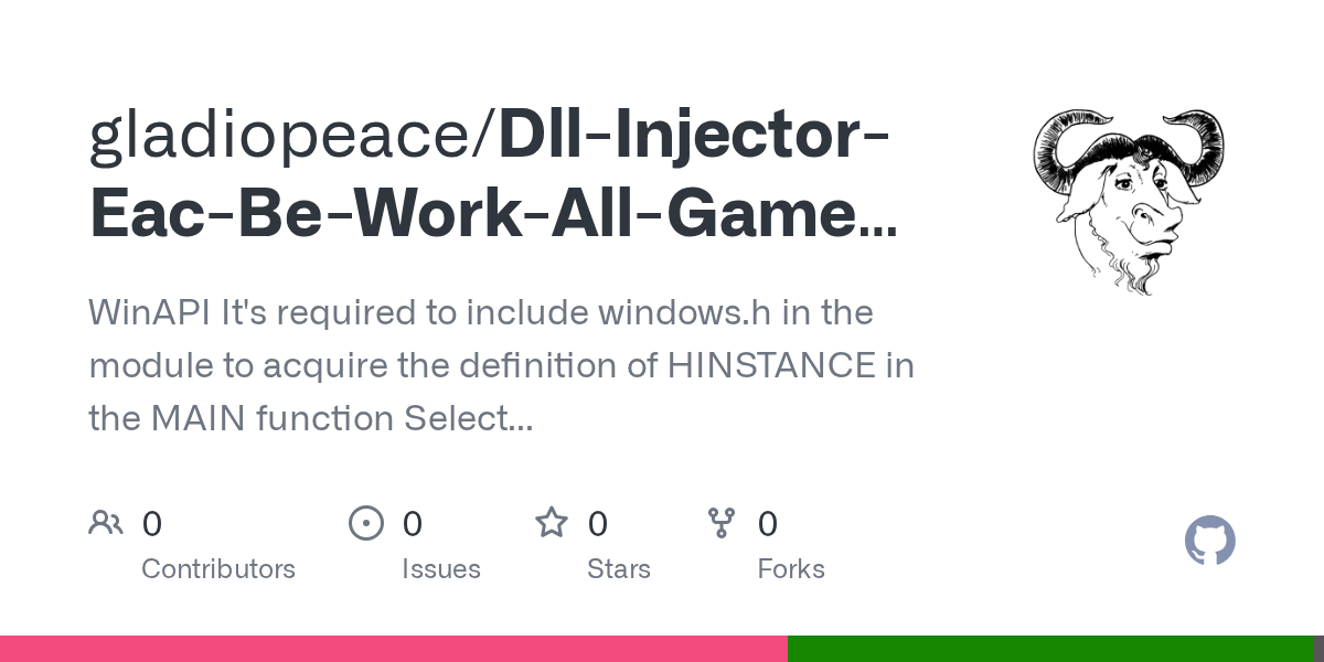 GitHub gladiopeace/DllInjectorEacBeWorkAllGamesFast