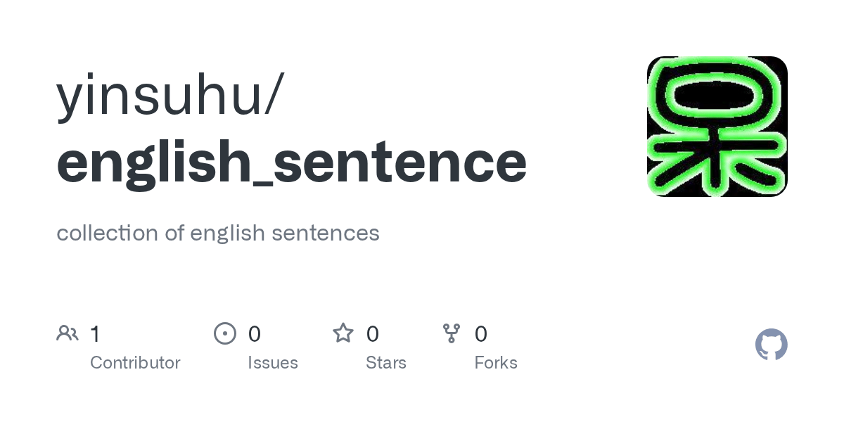 GitHub yinsuhu/english_sentence collection of english sentences