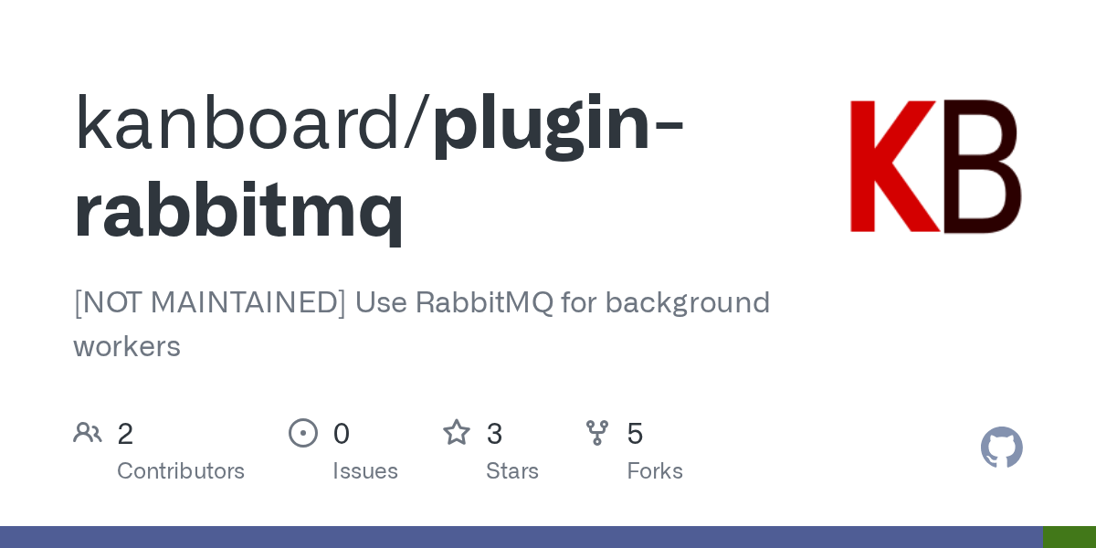 GitHub kanboard/pluginrabbitmq [NOT MAINTAINED] Use