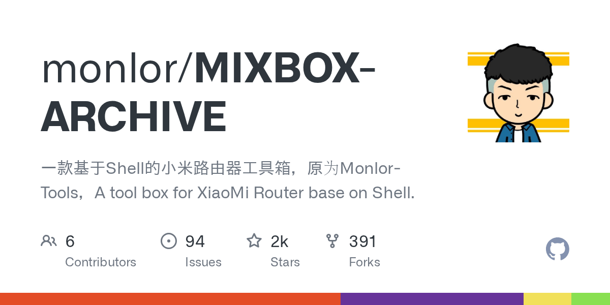 GitHub monlor/MIXBOXARCHIVE 一款基于Shell的小米路由器工具箱，原为MonlorTools，A