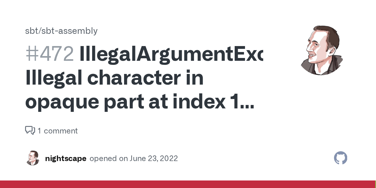 IllegalArgumentException Illegal character in opaque part at index 11 jarfileC\... · Issue