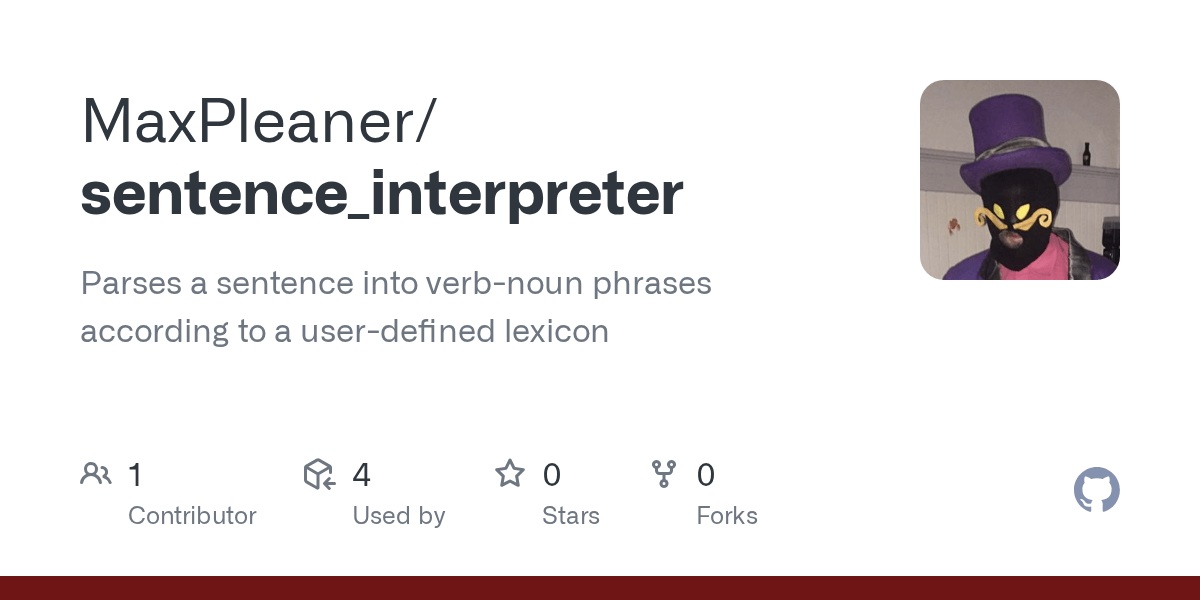GitHub MaxPleaner/sentence_interpreter Parses a sentence into verb