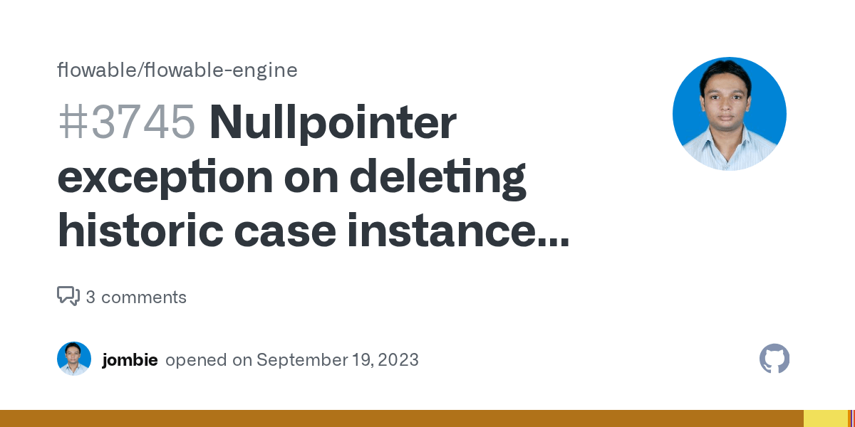Nullpointer exception on deleting historic case instance when