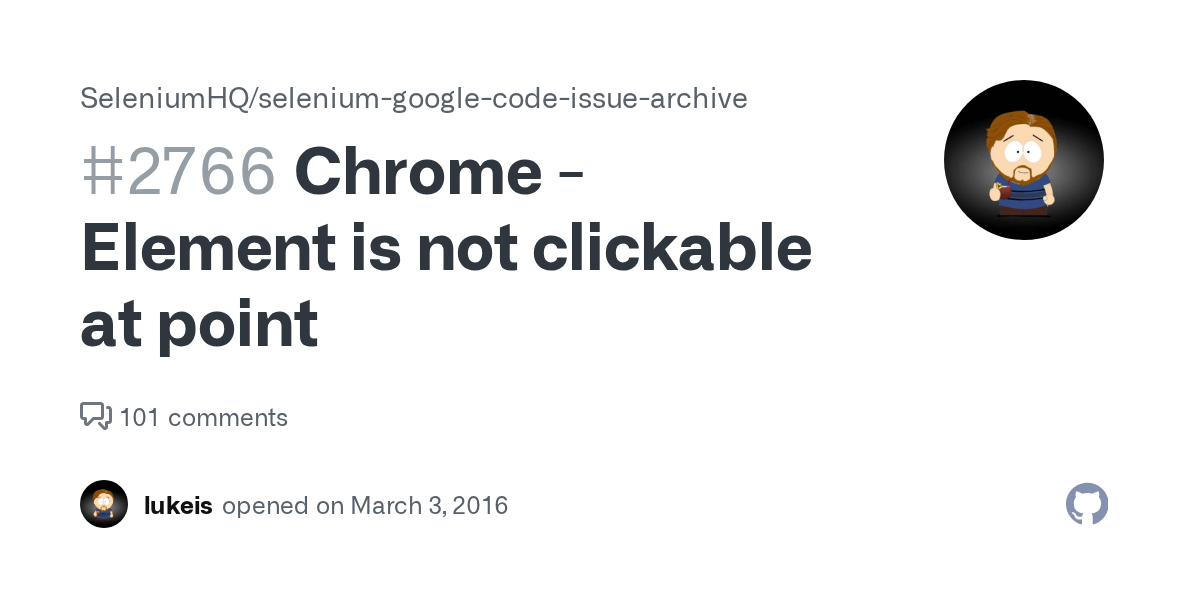 Chrome Element is not clickable at point · Issue 2766 · SeleniumHQ