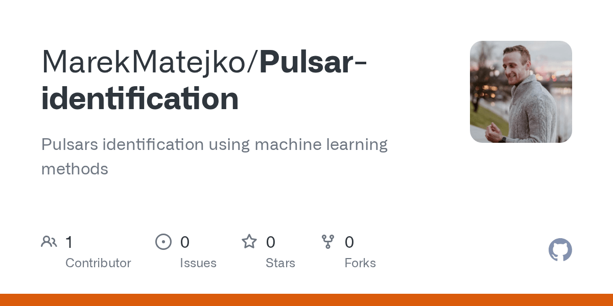 GitHub - MarekMatejko/Pulsar-identification: Pulsars identification