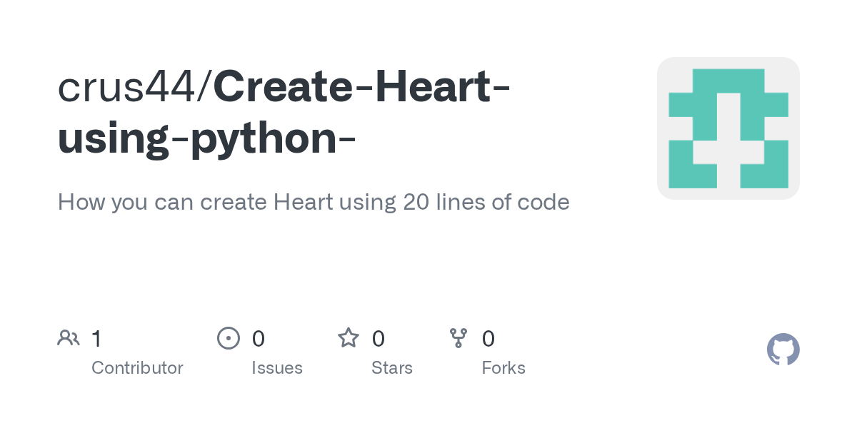 GitHub crus44/CreateHeartusingpython How you can create Heart