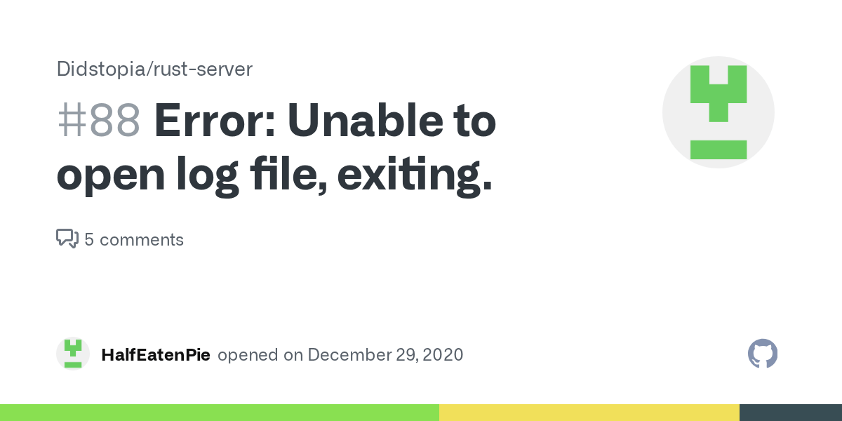 Error Unable to open log file, exiting. · Issue 88 · Didstopia/rust