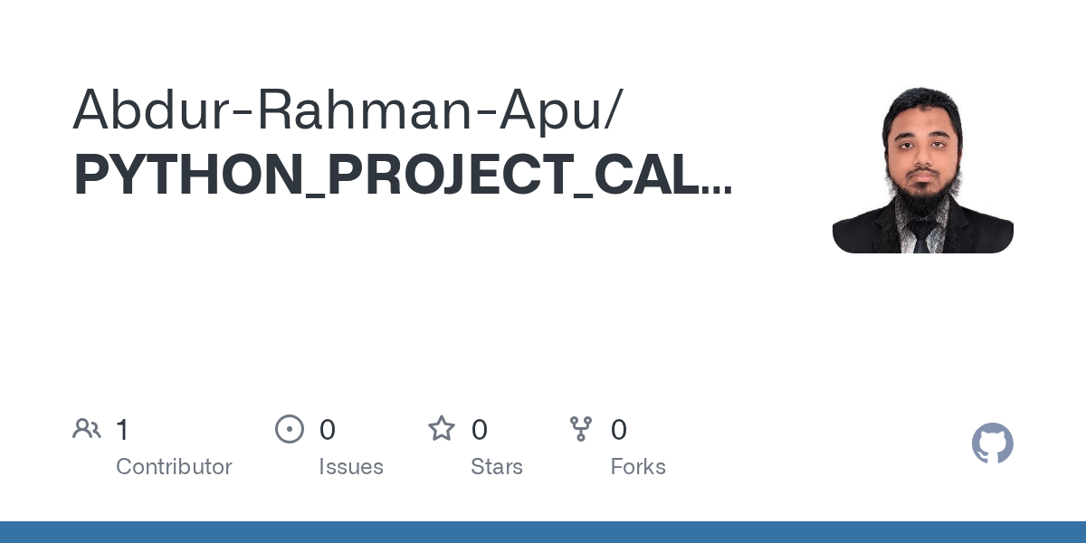 GitHub AbdurRahmanApu/PYTHON_PROJECT_CALCULATOR_OOPIICOURSE