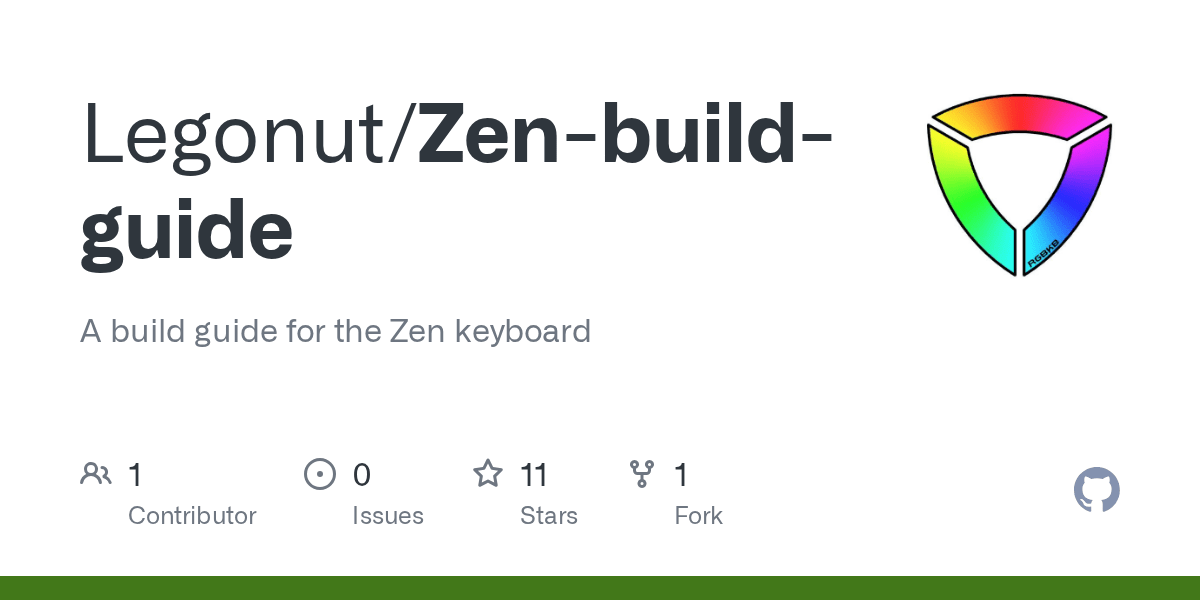 GitHub Legonut/Zenbuildguide A build guide for the Zen keyboard