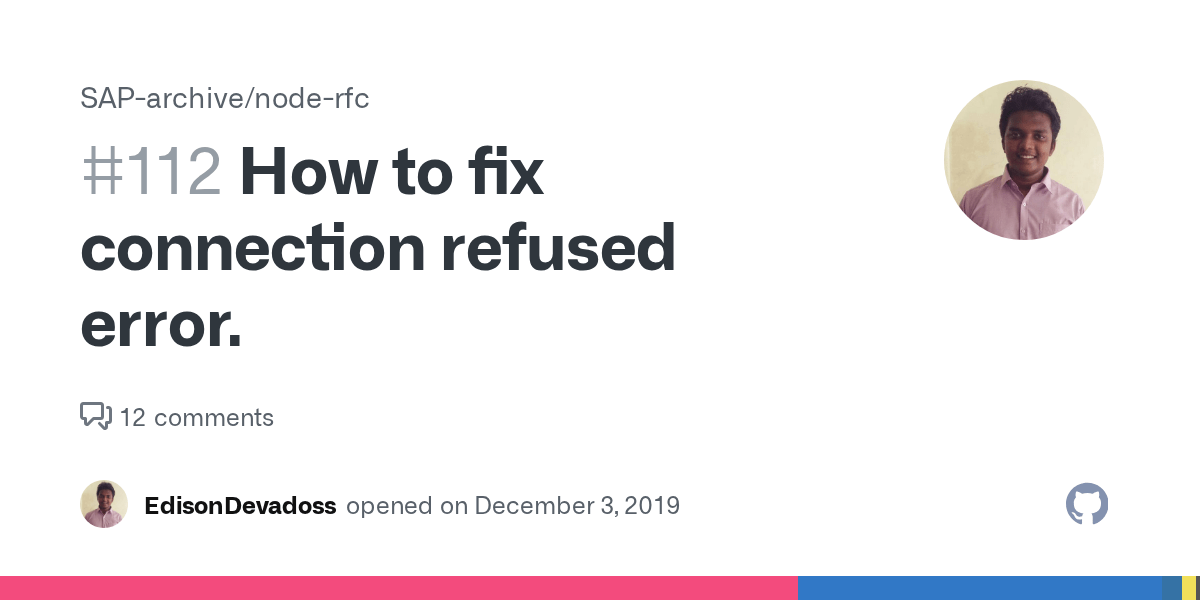 How to fix connection refused error. · Issue 112 · SAP/noderfc · GitHub