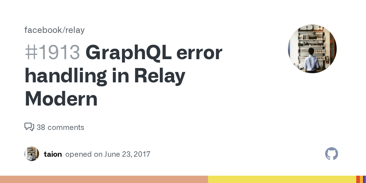 GraphQL error handling in Relay Modern · Issue 1913 · facebook/relay
