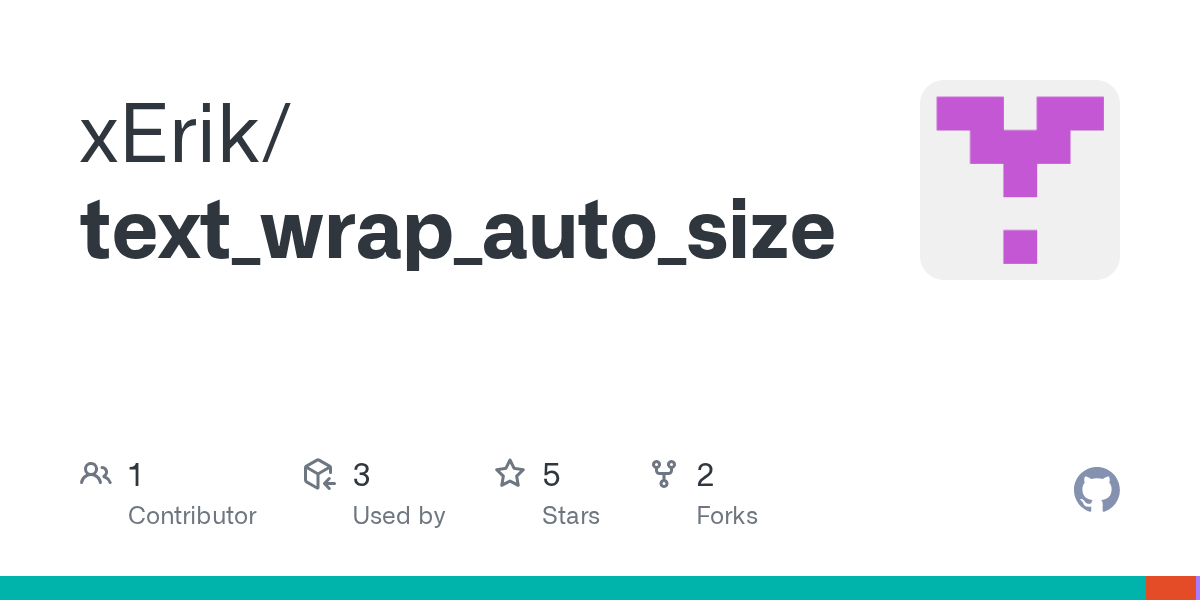 GitHub xErik/text_wrap_auto_size