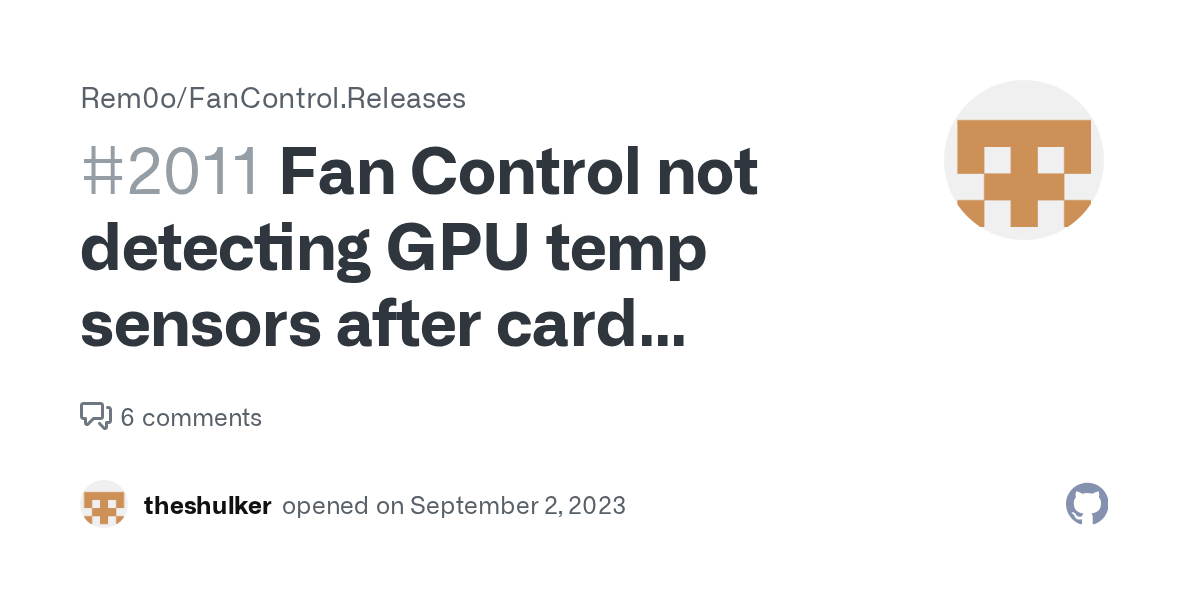 Fan Control not detecting GPU temp sensors after card upgrade · Issue