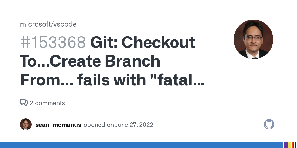 Git Checkout To...Create Branch From... fails with "fatal '(git