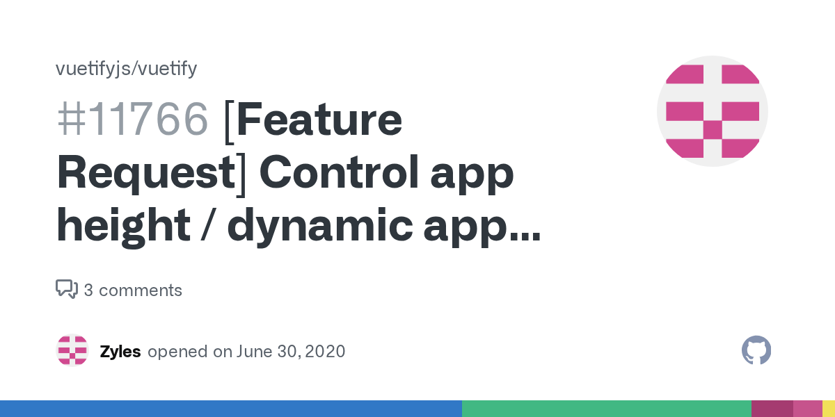 [Feature Request] Control app height / dynamic app height · Issue 11766 · vuetifyjs/vuetify