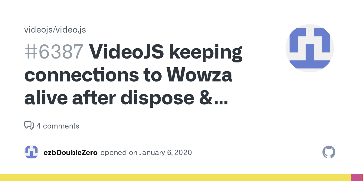 VideoJS keeping connections to Wowza alive after dispose & recreation