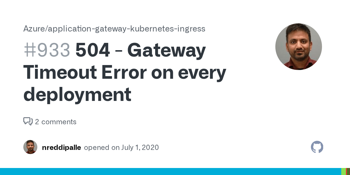 504 Gateway Timeout Error on every deployment · Issue 933 · Azure