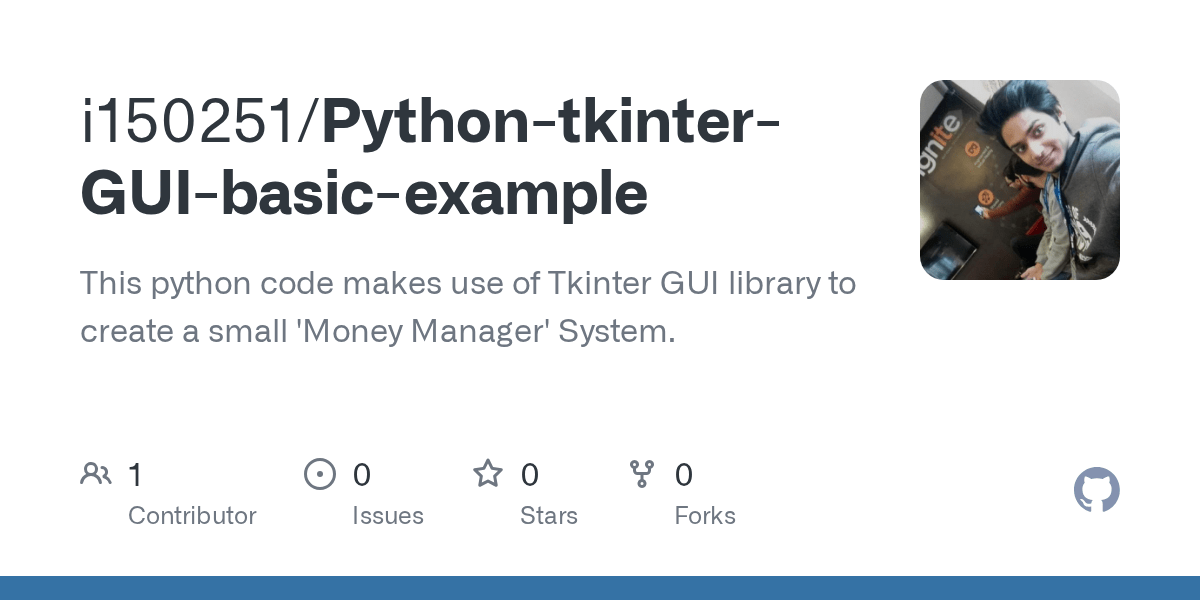 GitHub i150251/PythontkinterGUIbasicexample This python code