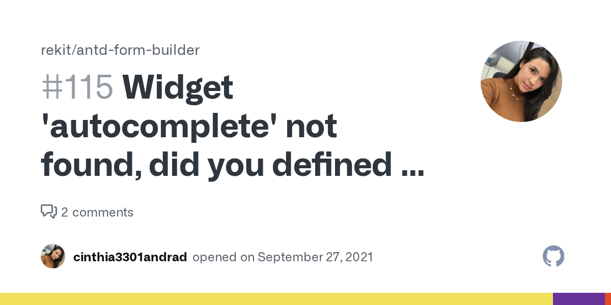 Widget not found, did you defined it by · Issue 115