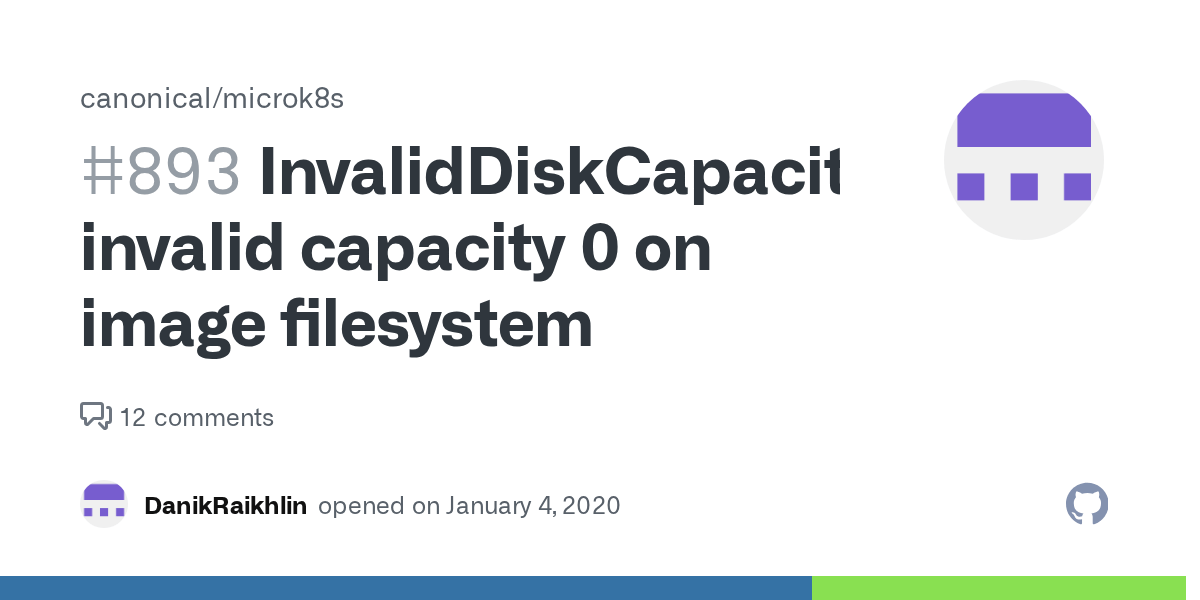 InvalidDiskCapacity, invalid capacity 0 on image filesystem · Issue