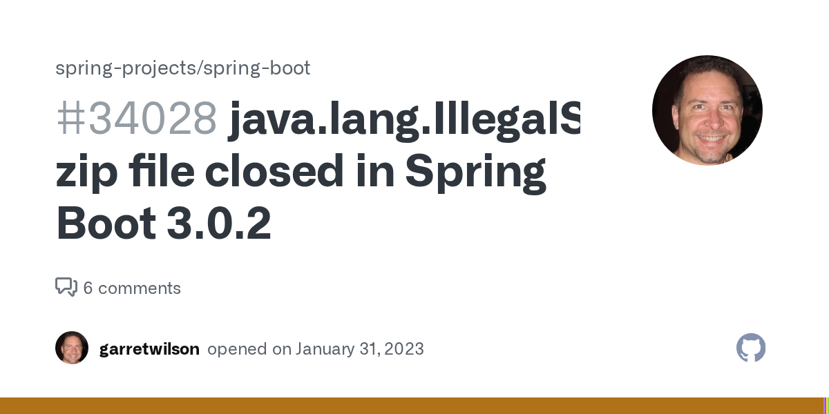 java.lang.IllegalStateException zip file closed in Spring Boot 3.0.2