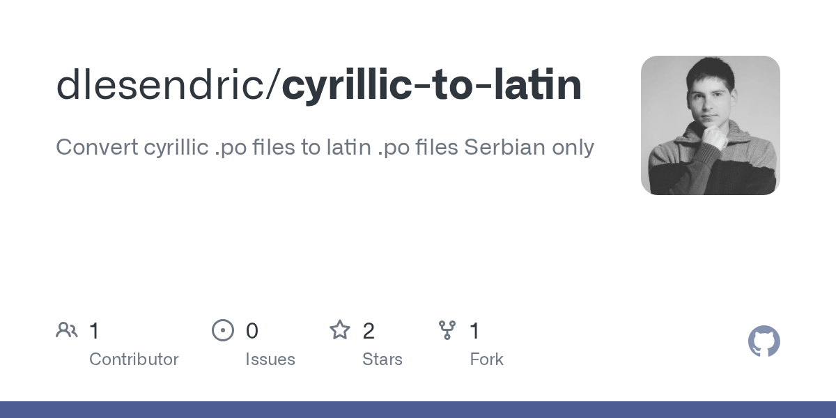 GitHub dlesendric/cyrillictolatin Convert cyrillic .po files to latin .po files Serbian only