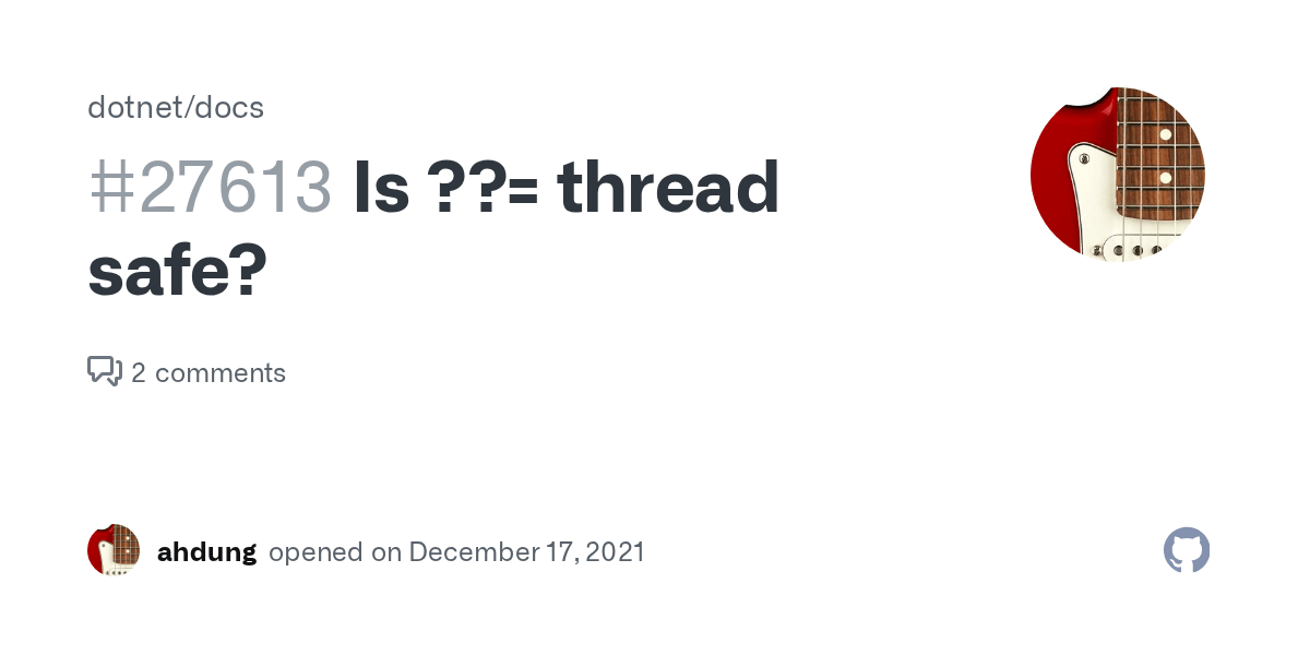 Is ??= thread safe? · Issue 27613 · · GitHub