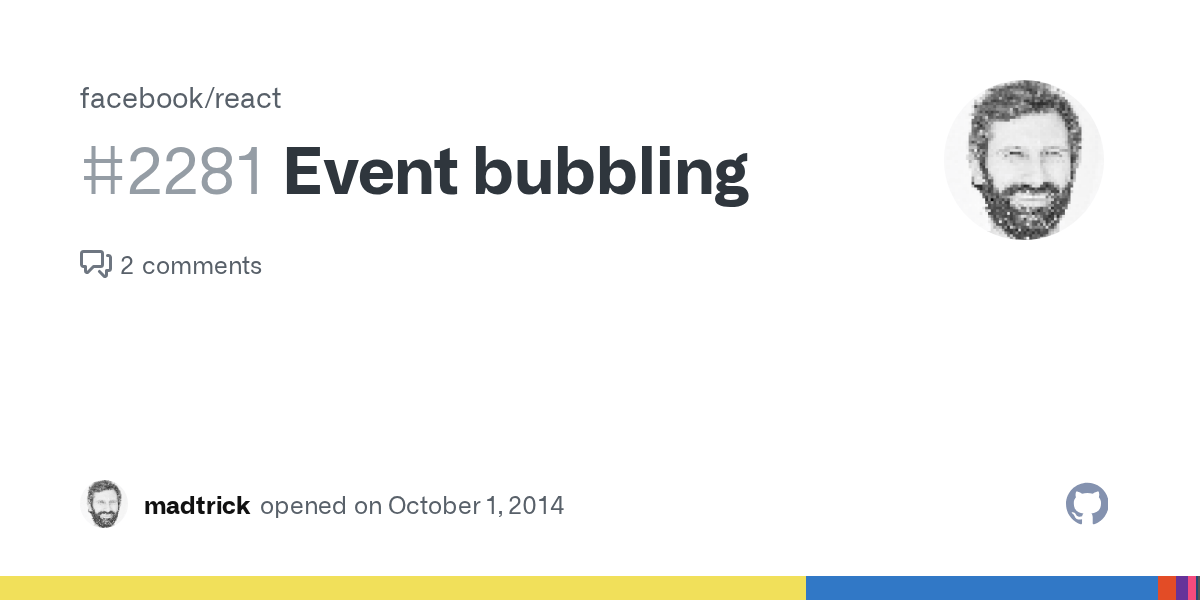Event bubbling · Issue 2281 · facebook/react · GitHub