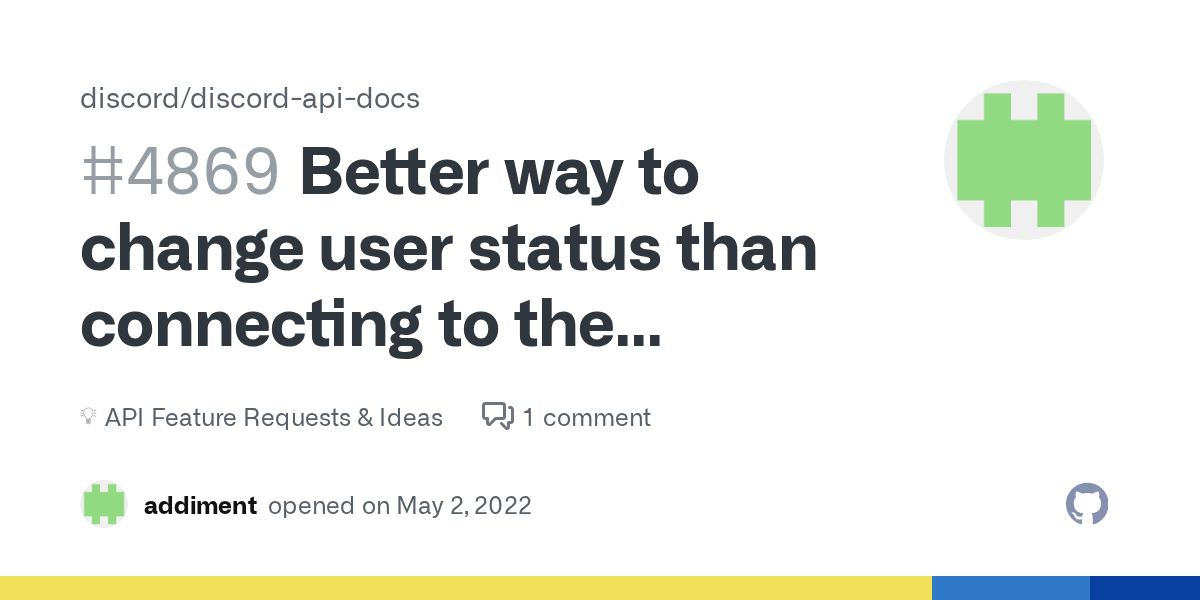 Better way to change user status than connecting to the gateway and