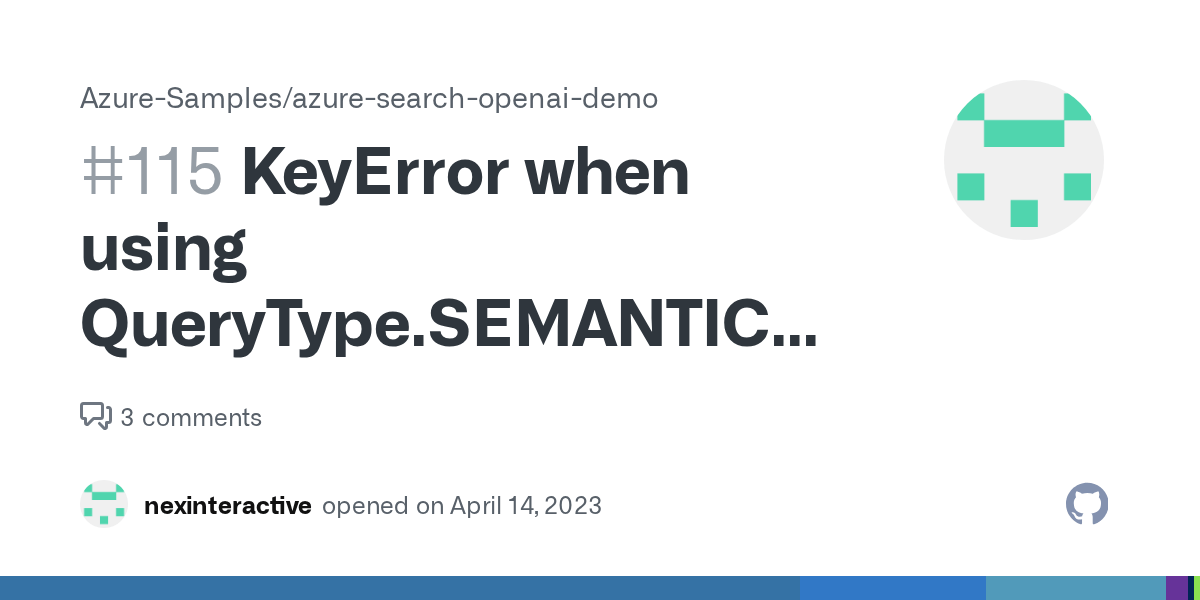 KeyError when using QueryType.SEMANTIC in search_client.search