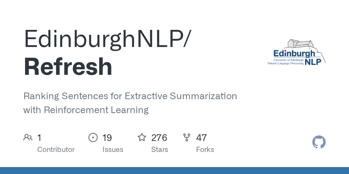 GitHub EdinburghNLP/Refresh Ranking Sentences for Extractive