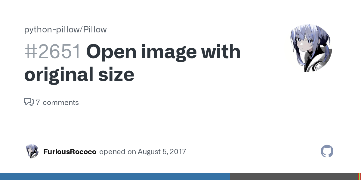 Open image with original size · Issue 2651 · pythonpillow/Pillow · GitHub