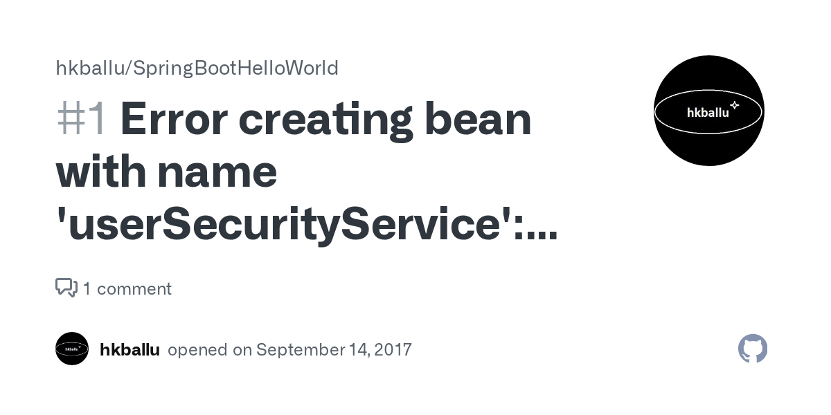 Error creating bean with name 'userSecurityService' Unsatisfied