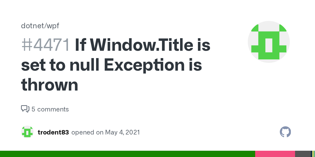 If Window.Title is set to null Exception is thrown · Issue 4471