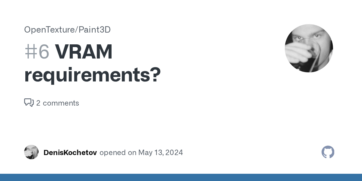 VRAM requirements? · Issue 6 · OpenTexture/Paint3D · GitHub