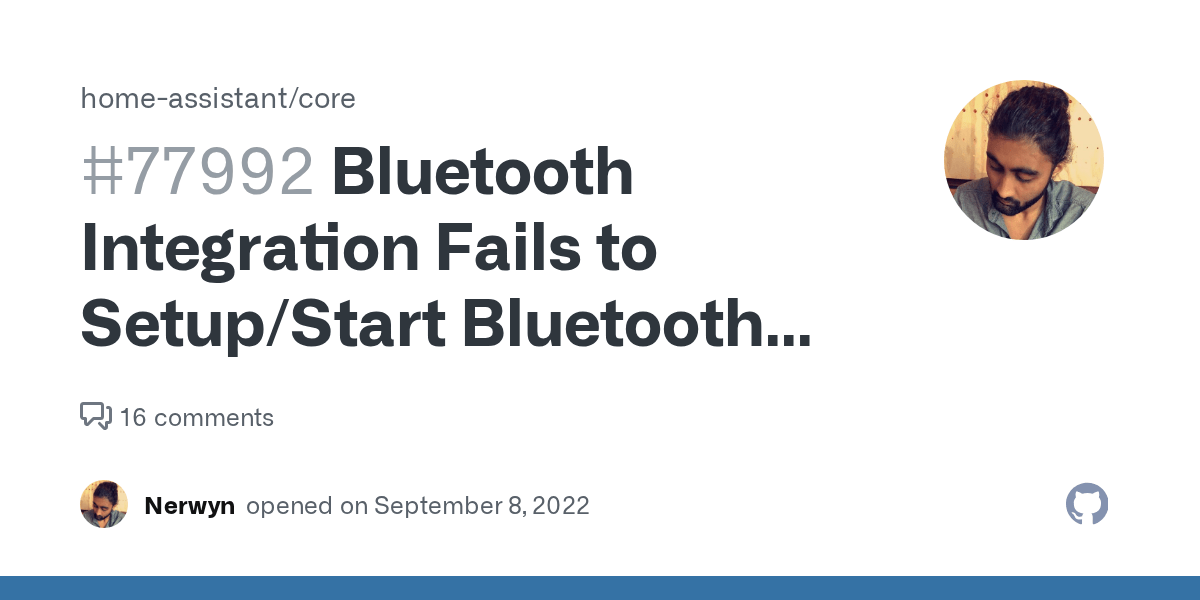 Bluetooth Integration Fails to Setup/Start Bluetooth Adapter · Issue