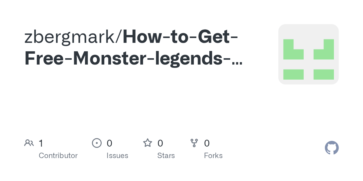 GitHub zbergmark/HowtoGetFreeMonsterlegendsDiamondsGenerator2024