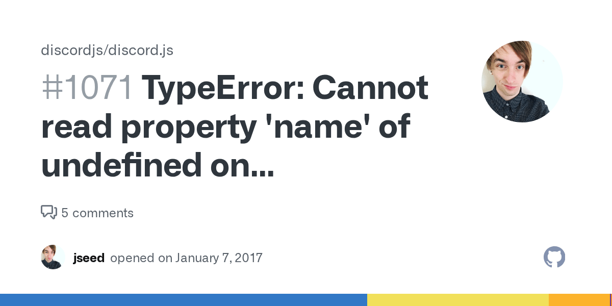 TypeError Cannot read property 'name' of undefined on Message.edit