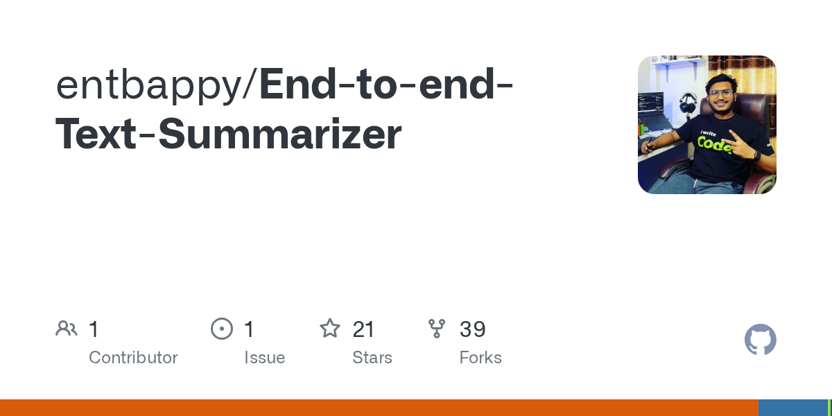 GitHub entbappy/EndtoendTextSummarizer