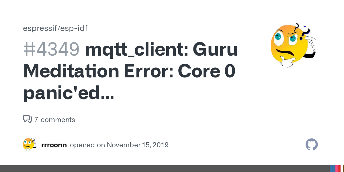 mqtt_client Guru Meditation Error Core 0 panic'ed (LoadProhibited