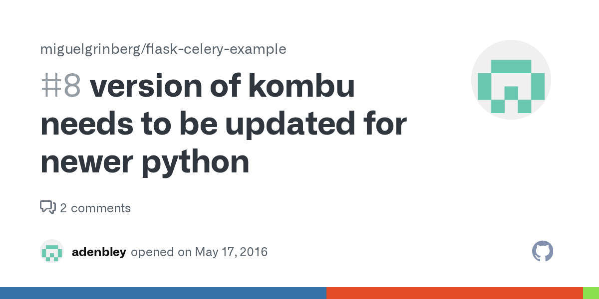 version of kombu needs to be updated for newer python · Issue 8