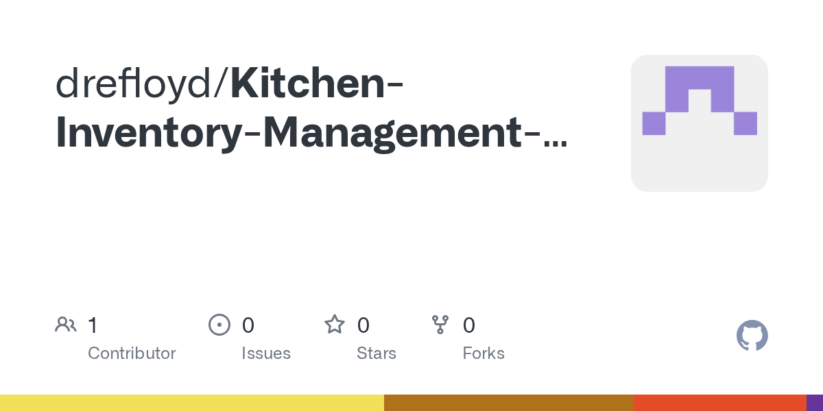 GitHub drefloyd/KitchenInventoryManagementSystem