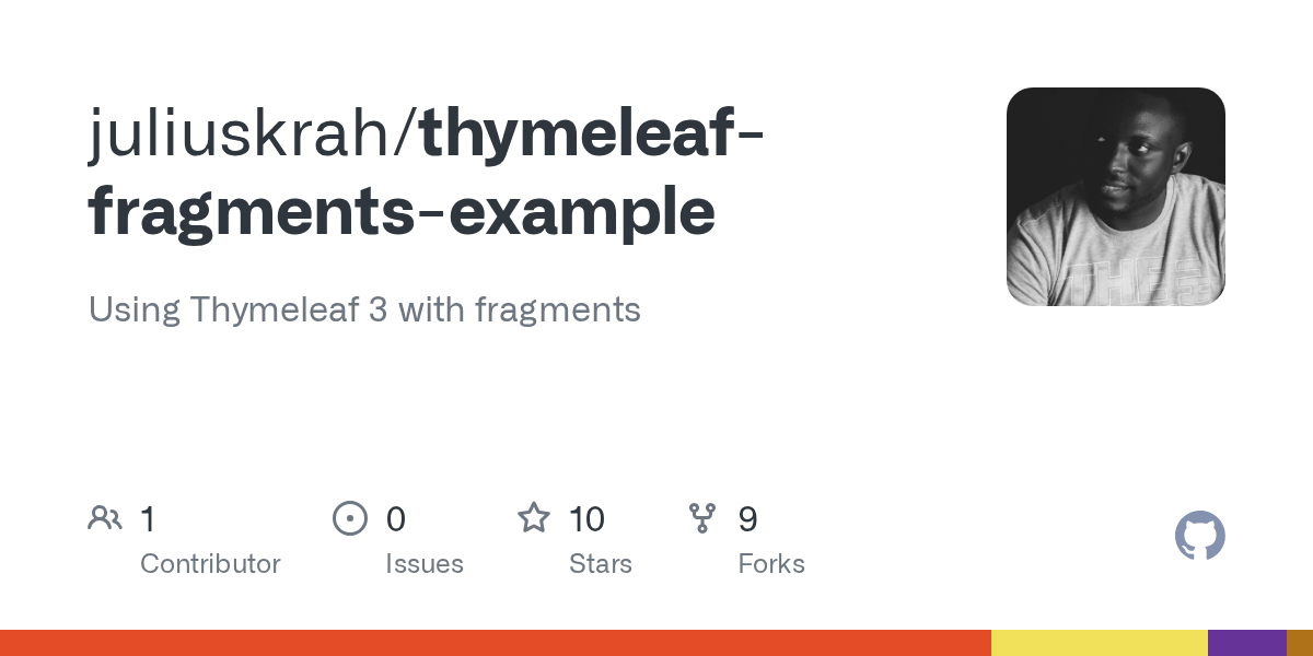 GitHub juliuskrah/thymeleaffragmentsexample Using Thymeleaf 3 with