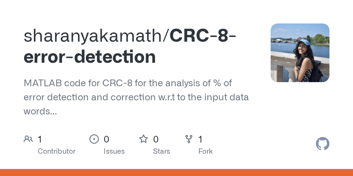GitHub sharanyakamath/CRC8errordetection MATLAB code for CRC8