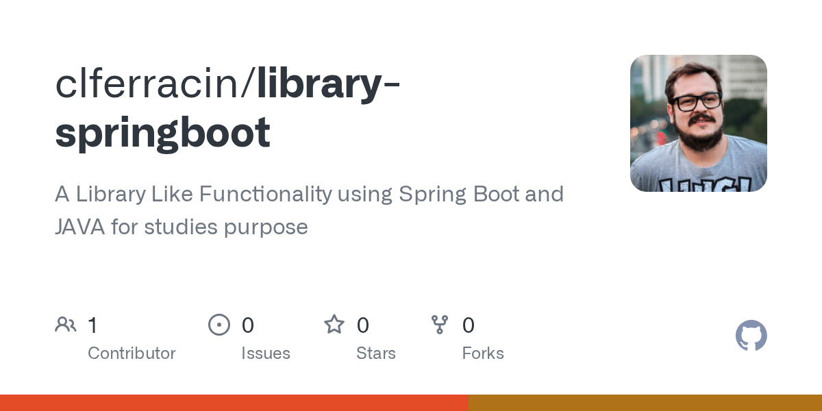 GitHub clferracin/libraryspringboot A Library Like Functionality using Spring Boot and JAVA