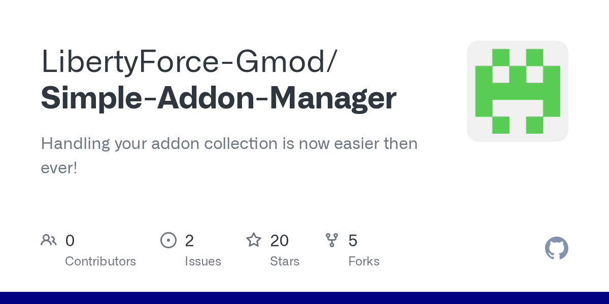 GitHub LibertyForceGmod/SimpleAddonManager Handling your addon