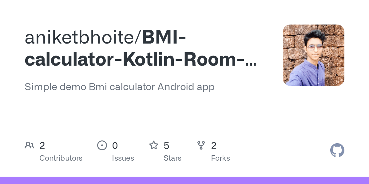 GitHub aniketbhoite/BMIcalculatorKotlinRoomMVVM Simple demo Bmi